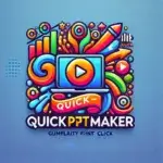 Quick PPT Maker